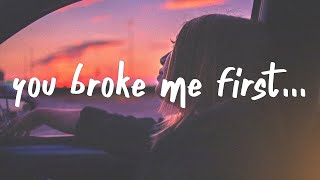 Tate McRae  you broke me first Lyrics [upl. by Hullda952]