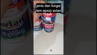 jenis dan fungsi lem epoxy avian avian lemepoxy kapal [upl. by Raleigh664]