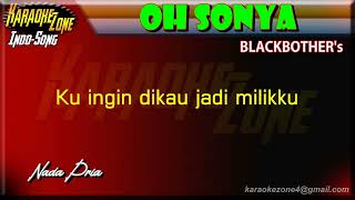 OhSonya BlackBrothers Karaoke nadacowok [upl. by Rowney675]