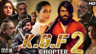 KGF Chapter 2 Full Movie  Yash  Srinidhi Shetty  Sanjay Dutt  Review HD Fact [upl. by Bale]