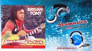 BriganTony  U Spaghettu [upl. by Prichard]