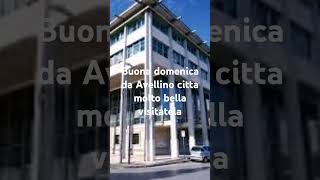 Buona domenica da AVELLINO citta bellissima visitatela [upl. by Corrina955]