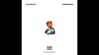 Usimamane ft LucasRaps  My Lytie Blxckie Diss [upl. by Asina432]