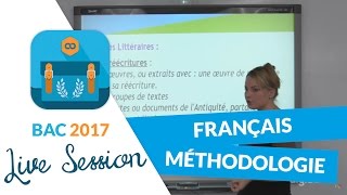 Bac 2017  Live Méthodologie Français  Programme épreuve notation [upl. by Wilmer517]