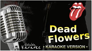 Rolling Stones  Dead Flowers Karaoke [upl. by Hnad]