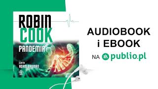 Pandemia Robin Cook Audiobook PL [upl. by Anemij357]