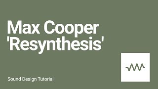 How to make the keys for the Max Cooper Resynthesis [upl. by Schnur143]