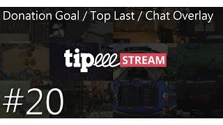 Donation Goal  Top Last  Chat Overlay  Tipeeestream  Tutorial German HD 020 [upl. by Zelikow]