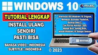 CARA INSTALL WINDOWS 10 22H2 LENGKAP Download ISO Buat Bootable Backup Data Masuk Bios Install [upl. by Doraj]