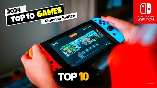 Top 10 Nintendo Switch Games Everyone’s Talking About 2024 [upl. by Elnukeda]