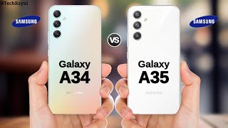 Samsung Galaxy A34 5g vs Samsung Galaxy A35 5g  Price  Full Comparison [upl. by Nador]