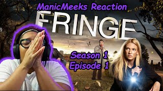 Fringe Season 1 Episode 1 Reaction  YOU HAVE NO IDEA HOW EXCITED I AM [upl. by Drofnil]