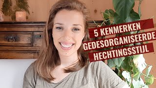 5 kenmerken van de gedesorganiseerde hechtingsstijl [upl. by Hgielram338]