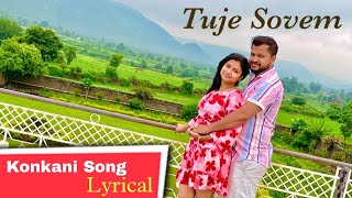 New Konkani songs 2023  Tuje sovem Lyrical Video  Jacky Monty  Love song in Konkani [upl. by Wurtz]