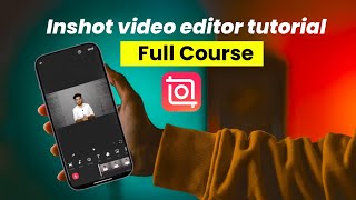 Inshot Video Editor  How To Edit Video In InShot App For Youtube  Full Tutorial in Hindi [upl. by Dloreg]