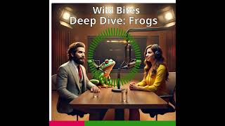 Frogs Uncovered Vibrant Versatile and Vanishing facts frog animals podcast discussion [upl. by Porter]