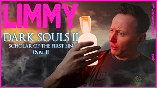 LIMMY Plays  Darks Souls II  Scholar of the First Sin 2  Blind Playthrough 20240119 [upl. by Maiga]