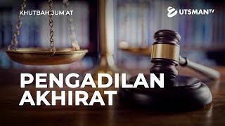 Khutbah Jumat  Pengadilan Akhirat  Ustadz Abdullah Zaen Lc MA [upl. by Atinet694]