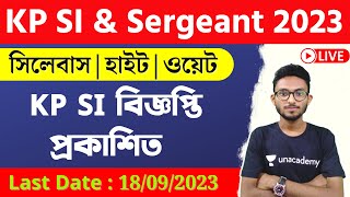 KP SI amp Sergeant Recruitment Notification Out  Syllabus  PMT amp PET  Main Exam by Alamin Sir [upl. by Brote341]