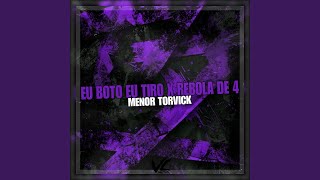 Eu Boto Eu Tiro X Rebola de 4 [upl. by Merry]