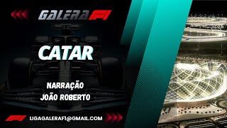 GALERA F1 E1016 T21 CATAR  Corrida Virtual  NARRAÇÃO JOÃO ROBERTO [upl. by Reffinej115]