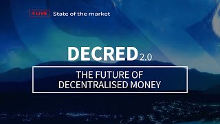 Decred 20 The Future of Decentralised Money  State of the market [upl. by Reizarf530]