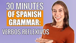 Spanish Grammar All about reflexive verbs [upl. by Grace]