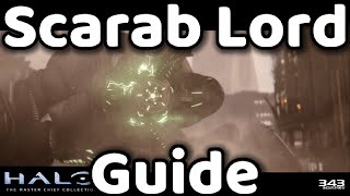 Halo MCC  Scarab Lord  Guide [upl. by Aaberg]