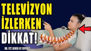 TELEVİZYON İZLERKEN OMURGANIZA ZARAR VERMEYİN aktifizyo omurgasağlığı [upl. by Nahsor]