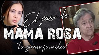 El caso de Mamá Rosa “El albergue del Horror”  ElisbethM [upl. by Eidac]