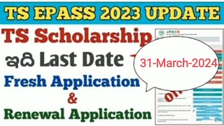 Ts epass 202324 scholarship fresh application and renewal date extended till March 31 2024Apply [upl. by Lurleen]