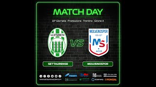 📺 SIAMO LIVE Promozione  10°G  Settaurense 1934 vs MOLVENOSPOR [upl. by Philana]