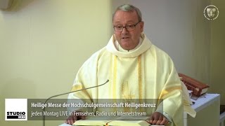 Selig die Gott in die Armut führt – Predigt Montagsmesse 08082016 [upl. by Lehrer]