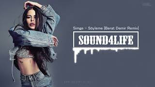 Simge  Söyleme Berat Demir Remix [upl. by Aicilif715]