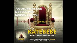 Katebe Kwanda Lyric video [upl. by Nilsoj314]