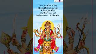 Chaitra Navratri 2023 Wishes Images Quotes and Messages To Celebrate the Auspicious Festival [upl. by Dash]