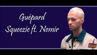 Squeezie ft Nemir  Guépard LyricsParoles [upl. by Leasa]