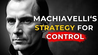 Mastering Influence Machiavelli’s Secrets to Control and Command Perception [upl. by Eidnac]