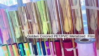 Golden Colored PETPVC Metalized Film [upl. by Llehcor530]