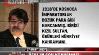 İŞTE TURGUT ÖZAL IN VASİYET GİBİ SON KONUŞMASI [upl. by O'Shee]