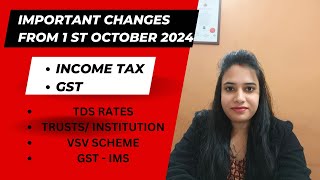 MAJOR CHANGES FROM 01102024 IN INCOME TAX AND GST Trust Insitution important update in 80G 12AB [upl. by Boynton]