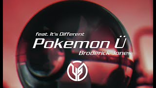 Trap Broderick Jones  Pokemon Ü feat Its Different [upl. by Manuela]