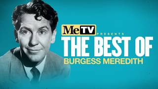 MeTV Presents The Best of Burgess Meredith [upl. by Acirretahs]