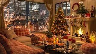 Christmas Vibes 🕯️  Night Living Room Ambience with Jazz 🌃 Christmas Jazz Music  Relax Sleep [upl. by Mcroberts]