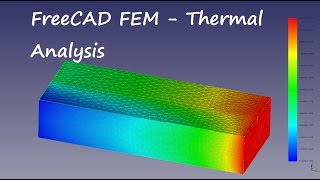 FreeCAD FEM Tutorial thermomechanische Analyse eines Bimetallstreifens [upl. by Rodriguez91]