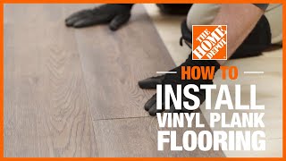 How to Install Vinyl Plank Flooring  The Home Depot [upl. by Annoyi]