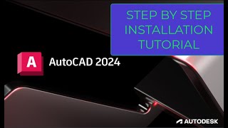 AUTOCAD 2024 INSTALLATION TUTORIAL [upl. by Yardley]