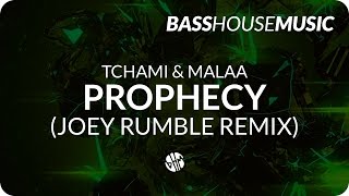 Tchami amp Malaa  Prophecy Joey Rumble Remix [upl. by Itsrejk]