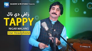 Pashto New Tappay 2024  Nigar Malang  zulfi tal Pashto Songs  Hd Video Song Tappy پشتو [upl. by Oijile]