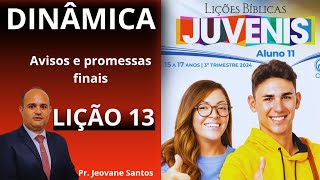 Dinâmica para EBD  Avisos e promessas finais  Lição 13 Juvenis  EBD 3 Trimestre 2024 [upl. by Vinson]